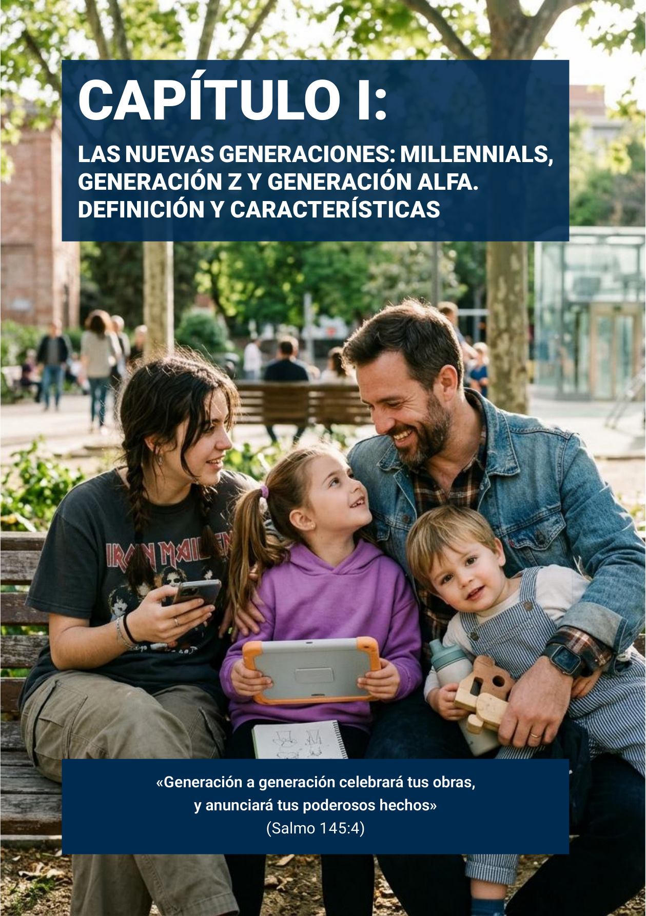 Portadilla original del CAPÍTULO I: Las nuevas generaciones: Millennials, generación Z y generación Alfa. Definición y características