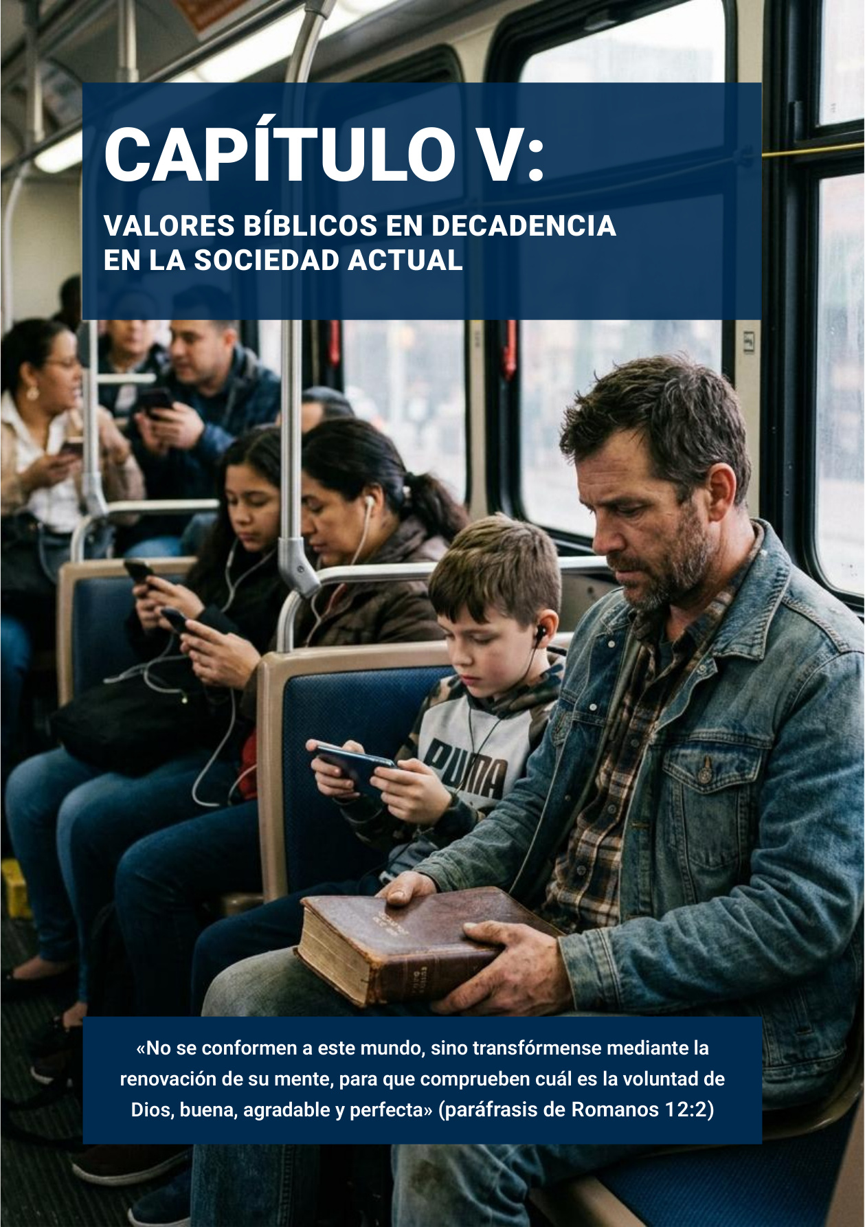Portadilla original del CAPÍTULO V: Valores bíblicos en decadencia en la sociedad actual