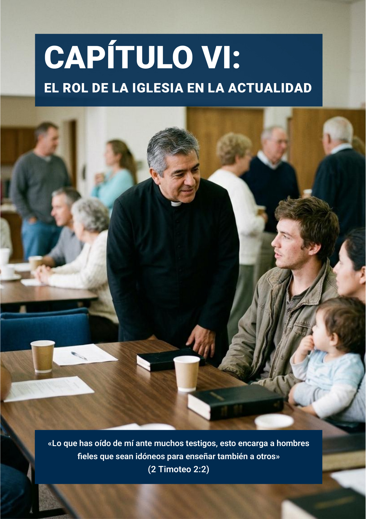 Portadilla original del CAPÍTULO VI: El rol de la iglesia en la actualidad