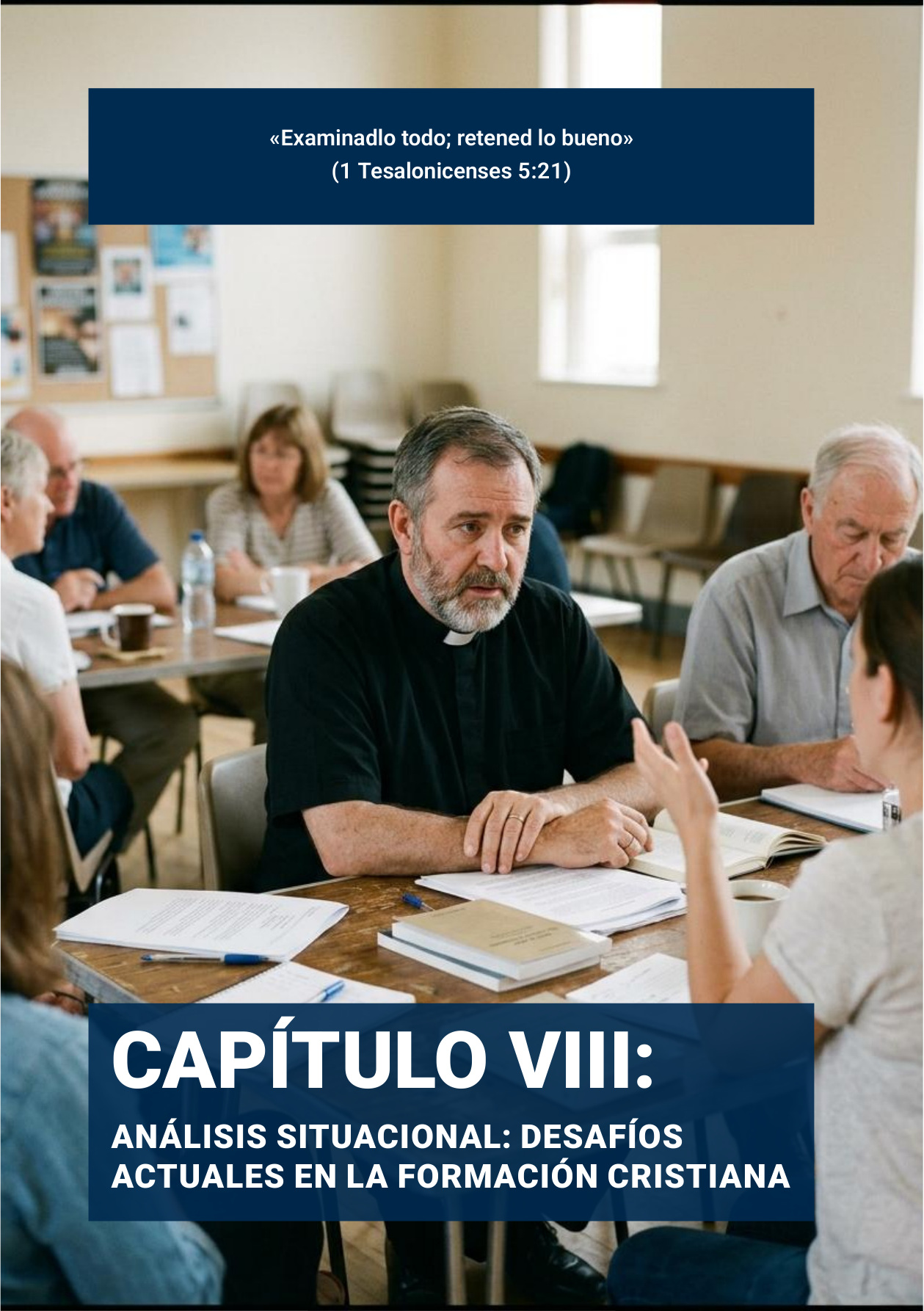 Portadilla original del CAPÍTULO VIII: Análisis situacional: desafíos actuales en la formación cristiana
