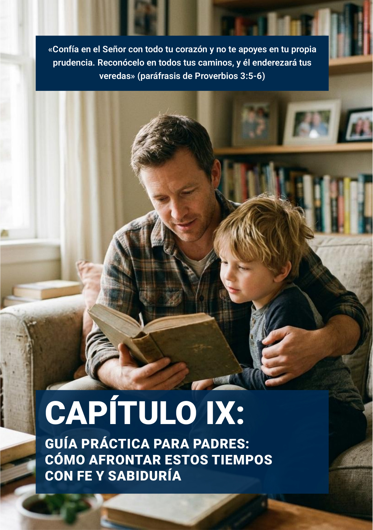 Portadilla original del CAPÍTULO IX: Guía práctica para padres: cómo afrontar estos tiempos con fe y sabiduría