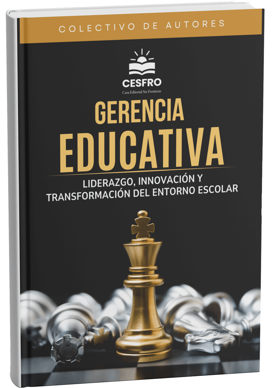 Gerencia Educativa: Liderazgo, Innovación y Transformación del Entorno Escolar