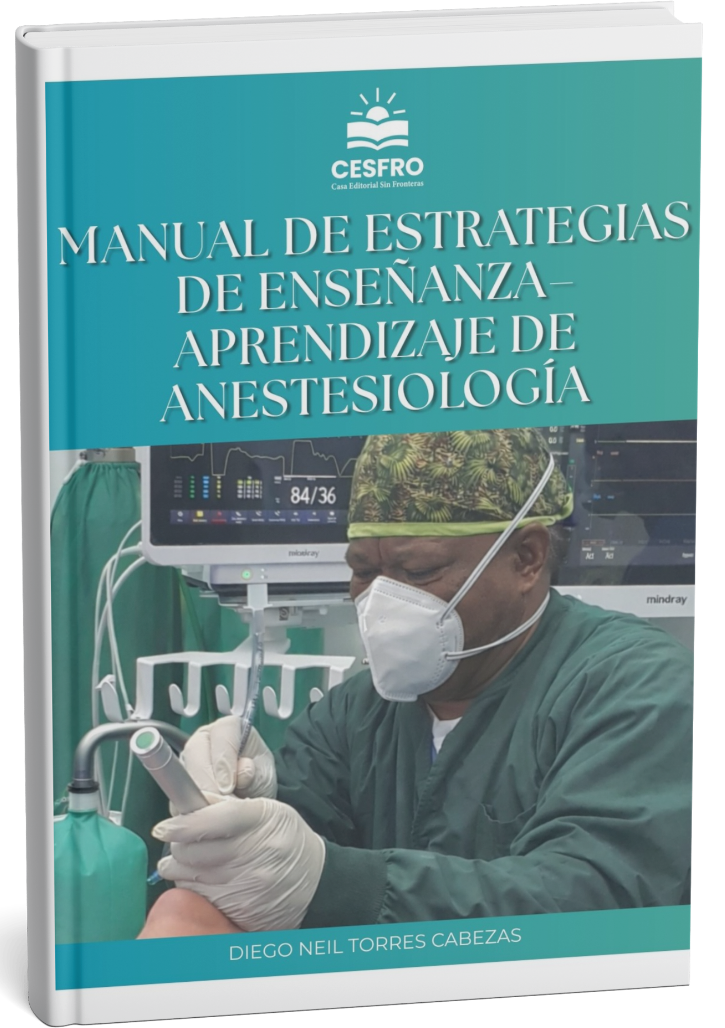 Manual de estrategias de enseñanza – aprendizaje de Anestesiología