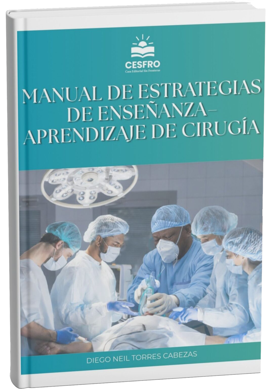 Manual de estrategias de enseñanza – aprendizaje de Cirugía
