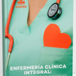 Enfermería Clínica Integral Abordaje Holístico del Cuidado en contextos Latinoamericanos