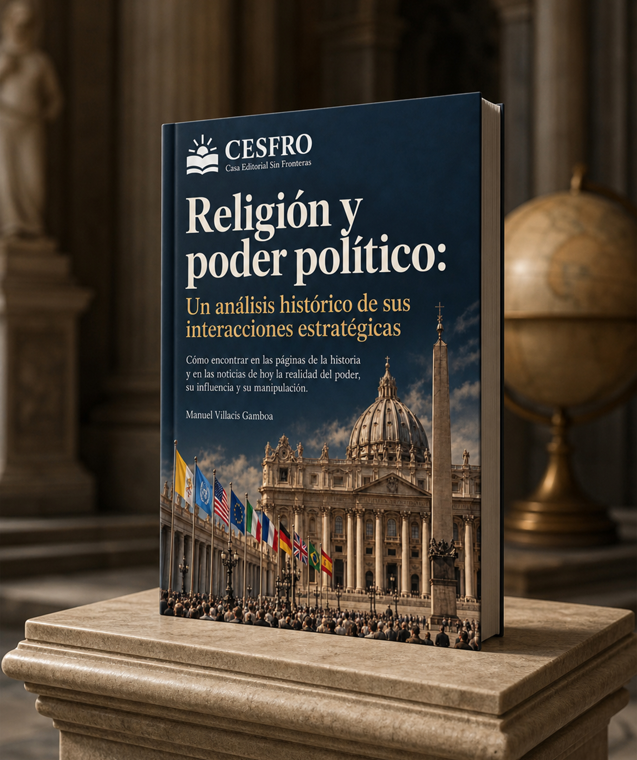 Religión y poder político: Un análisis histórico de sus interacciones estratégicas